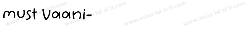 must Vaani字体转换
